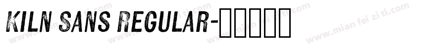 Kiln Sans Regular字体转换